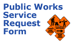 Public Works Service Request Form