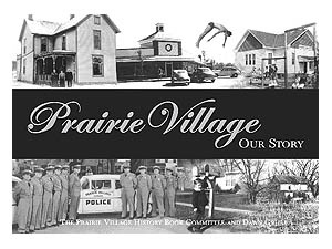 Prairie Village Our Story